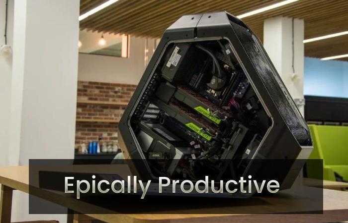 Epically Productive: