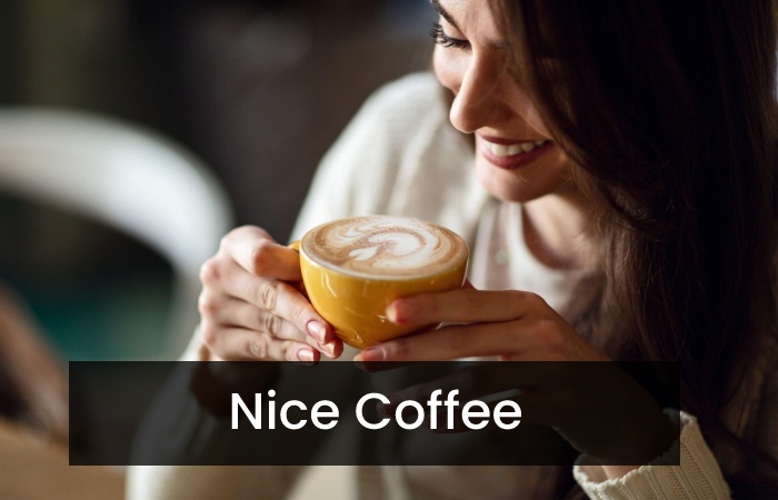 Nice Coffee